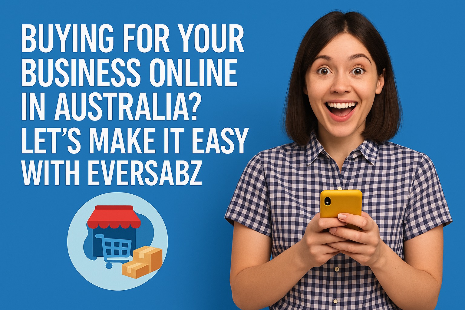 Buying for Your Business Online in Australia